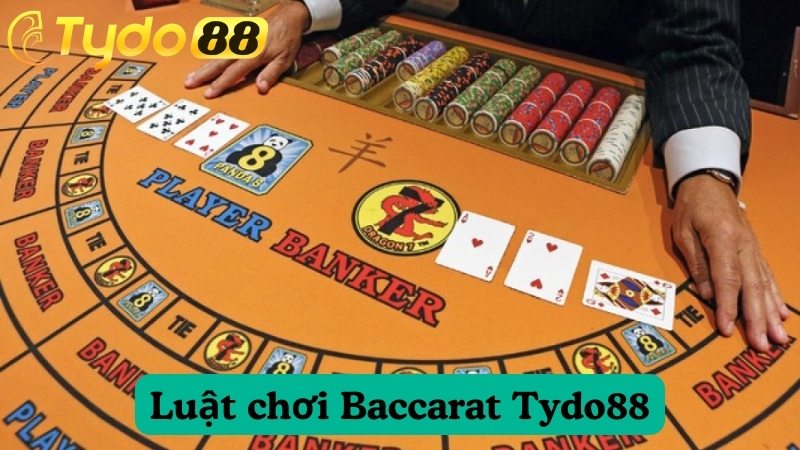 Luật chơi Baccarat Tydo88